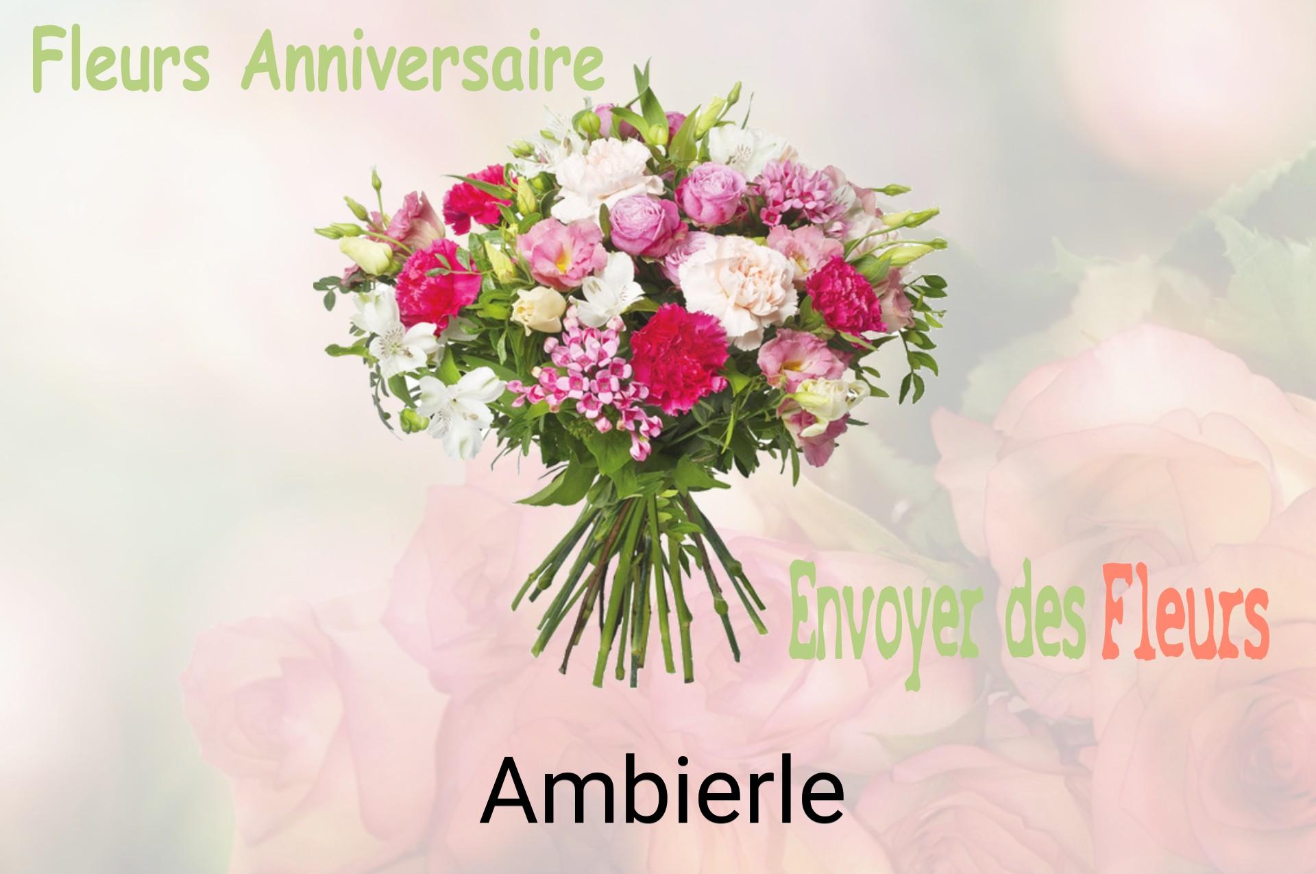 Bouquet de fleurs d’anniversaire livré à Ambierle